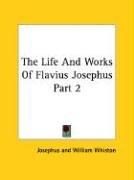 The life and works of Flavius Josephus