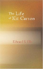 The Life of Kit Carson