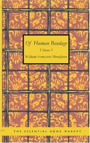 Of Human Bondage Volume I