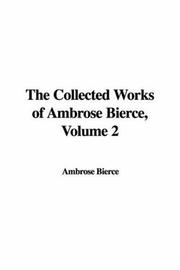 The Collected Works of Ambrose Bierce2