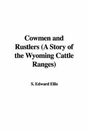 Cowmen and Rustlers (A Story of the Wyoming Cattle Ranges)