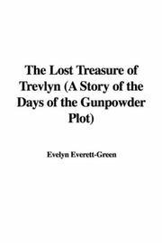 The Lost Treasure of Trevlyn (A Story of the Days of the Gunpowder Plot)