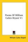 Poems Of William Cullen Bryant V1