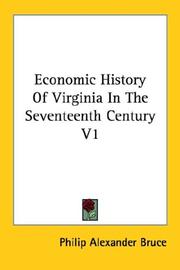 Economic History Of Virginia In The Seventeenth Century V1