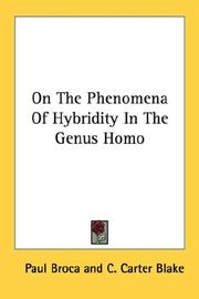 On The Phenomena Of Hybridity In The Genus Homo