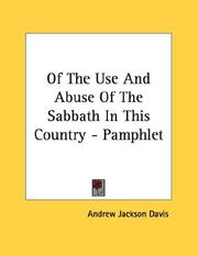 Of The Use And Abuse Of The Sabbath In This Country - Pamphlet