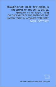 Remarks of Mr. Yulee, of Florida, in the Senate of the United States, February 14, 15, and 17, 1848