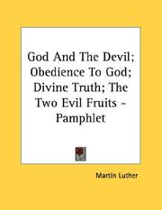 God And The Devil; Obedience To God; Divine Truth; The Two Evil Fruits - Pamphlet