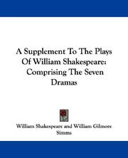 A Supplement to the Plays of William Shakespeare (Locrine / London Prodigal / Puritan / Sir John Oldcastle / Thomas Lord Cromwell / Two Noble Kinsmen / Yorkshire Tragedy)