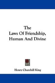 The Laws Of Friendship, Human And Divine