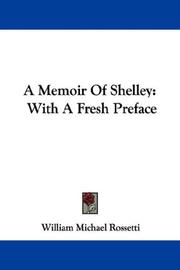 A memoir of Shelley