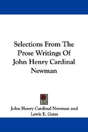 Selections from the prose writings of John Henry, cardinal Newman