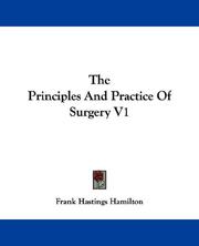 The Principles And Practice Of Surgery V1