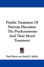 The psychic treatment of nervous disorders