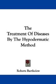 The Treatment Of Diseases By The Hypodermatic Method