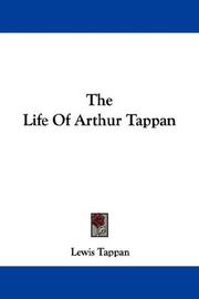 The life of Arthur Tappan