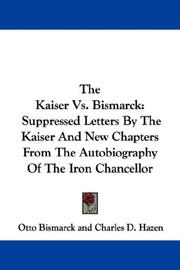 The Kaiser Vs. Bismarck