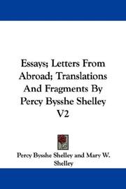 Essays; Letters From Abroad; Translations And Fragments By Percy Bysshe Shelley V2