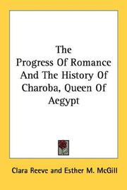 The Progress Of Romance And The History Of Charoba, Queen Of Aegypt