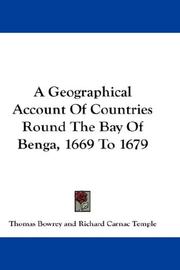 A Geographical Account Of Countries Round The Bay Of Benga, 1669 To 1679