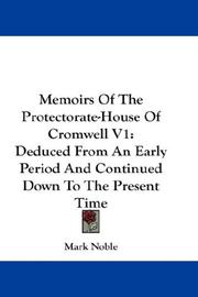 Memoirs Of The Protectorate-House Of Cromwell V1