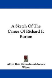 A Sketch Of The Career Of Richard F. Burton