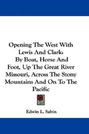 Opening the west with Lewis and Clark