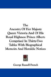 The Ancestry Of Her Majesty Queen Victoria And Of His Royal Highness Prince Albert