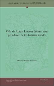 Vida de Abran Lincoln décimo sesto presidente de los Estados Unidos