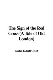 The Sign of the Red Cross (A Tale of Old London)