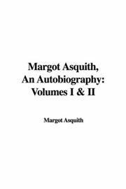 Margot Asquith, an Autobiography