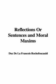 Reflections Or Sentences and Moral Maxims