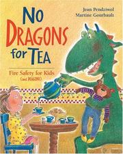 No dragons for tea: Fire safety for kids (and dragons)