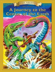 A Journey to the Center of the Earth
            
                Bring the Classics to Life Level 5