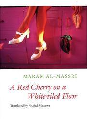 Thumbnail of A Red Cherry on a White-tiled Floor: Selected Poems (Lannan Literary Selections)