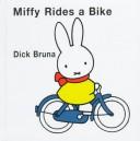 Miffy Rides a Bike