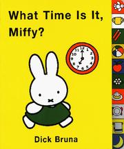 What Time Is It Miffy? (Miffy (Board Books))