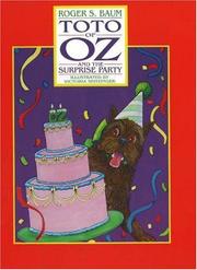 Toto Of Oz And The Surprise Party