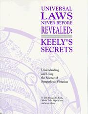 Universal Laws Never Before Revealed: Keely's Secrets