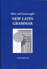 Allen and Greenough's New Latin grammar for schools and colleges