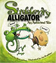 Suddenly alligator: An adverbial tale