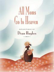 All Moms Go To Heaven