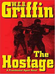 The Hostage (A Presidential Agent Novel)