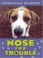 Nose for trouble