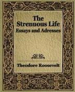 The Strenuous Life (1900)