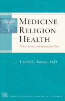 Medicine, religion, and health