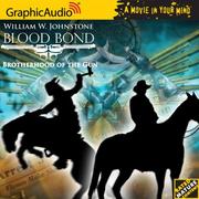 Blood Bond # 2 - Brotherhood of the Gun (Blood Bond)