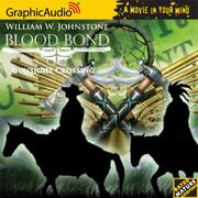 Blood Bond # 3 - Gunsight Crossing (Blood Bond)