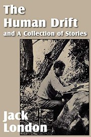 The Human Drift and a Collection of Stories