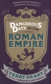 Dangerous Days in the Roman Empire